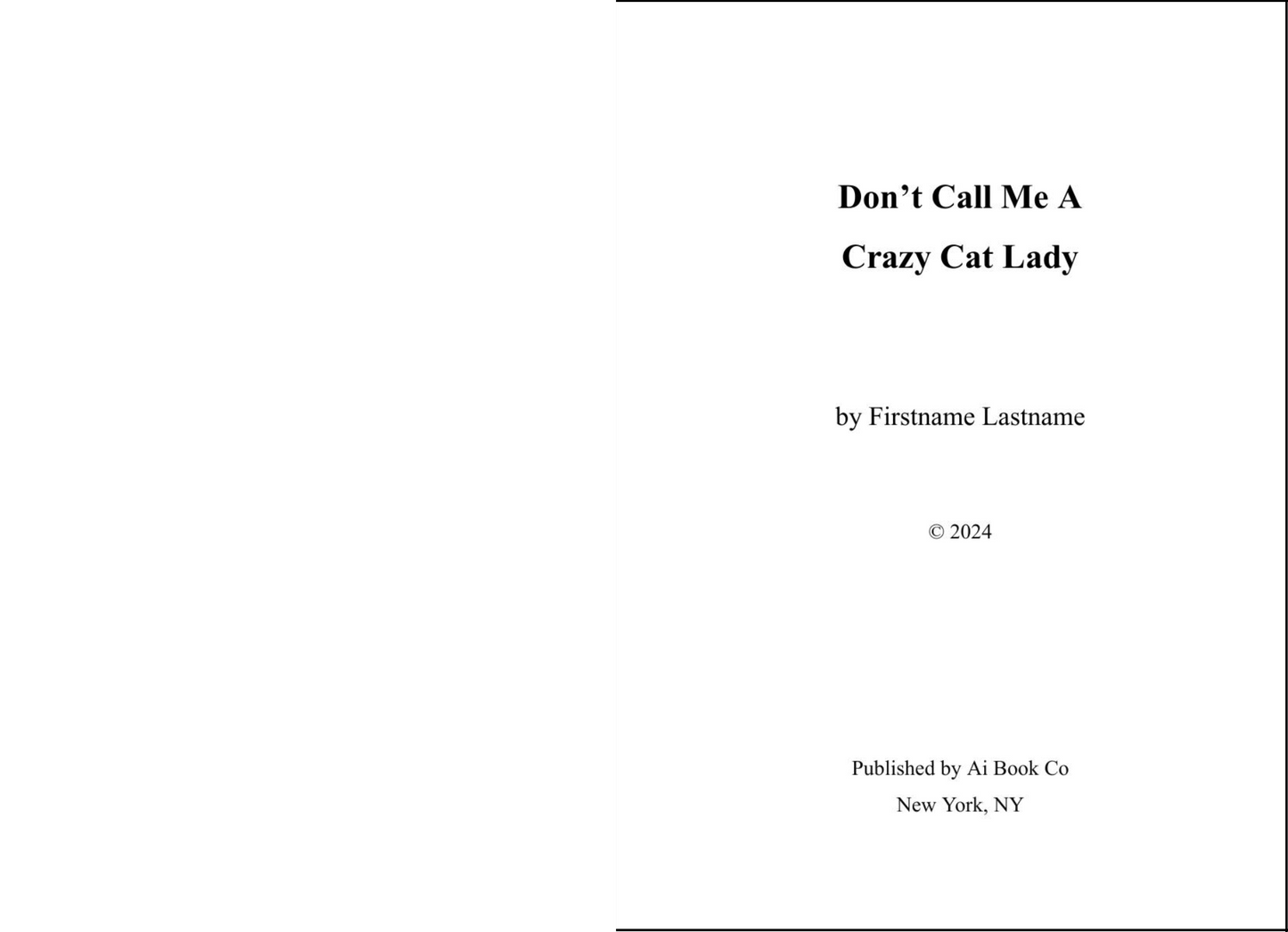 Don't Call Me A Crazy Cat Lady (Personalizable Hardcover)