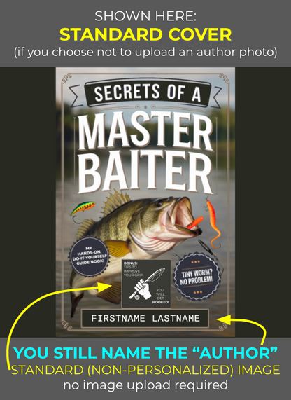 Secrets Of A Master Baiter (Personalizable Hardcover)