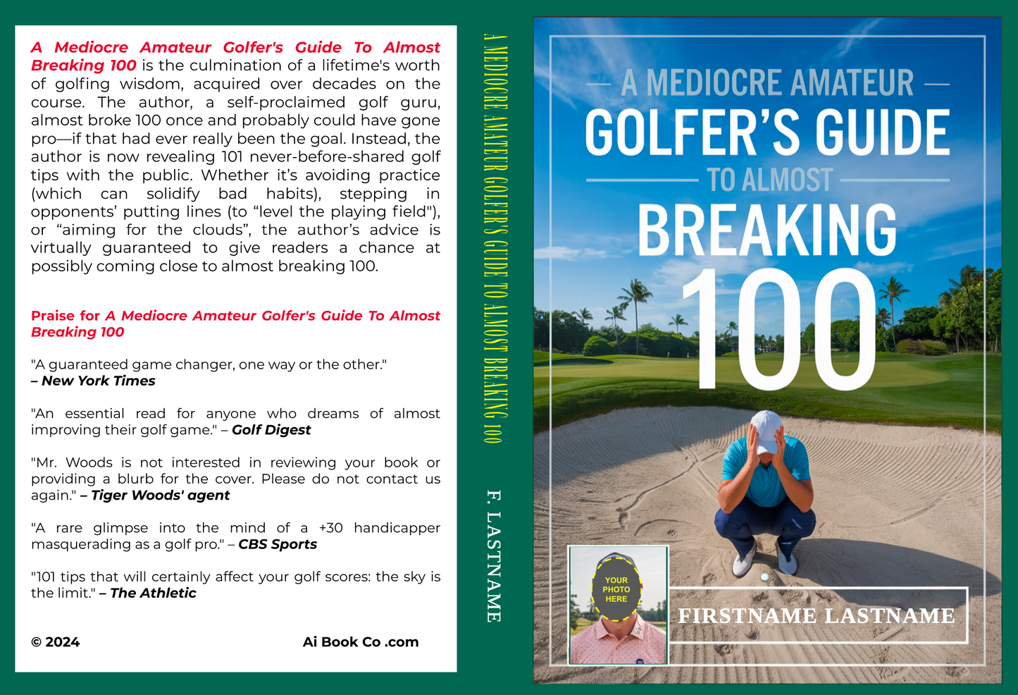 A Mediocre Amateur Golfer's Guide To Almost Breaking 100 (Personalizable Hardcover)