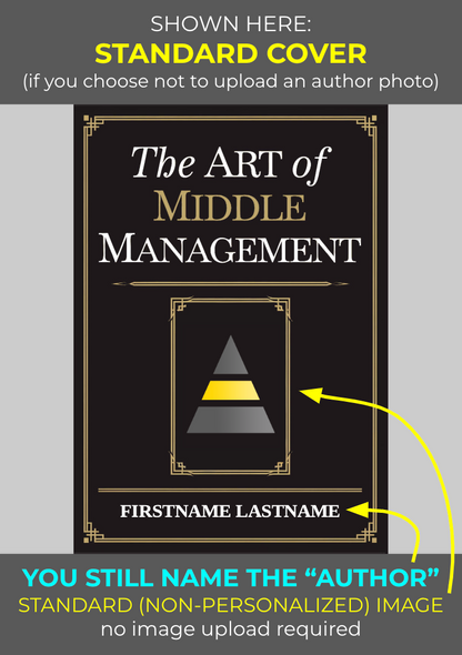 The Art of Middle Management (Personalizable Hardcover)