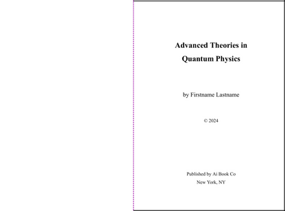 Advanced Theories in Quantum Physics (Personalizable Hardcover)