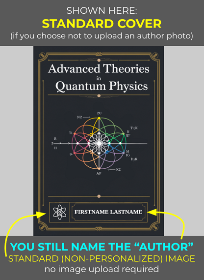 Advanced Theories in Quantum Physics (Personalizable Hardcover)